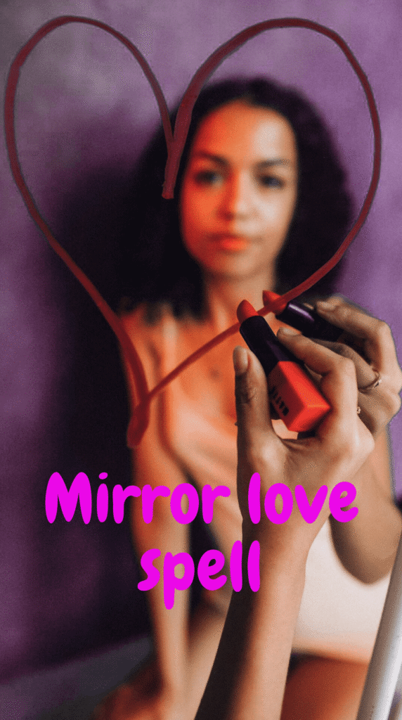 mirror love spell